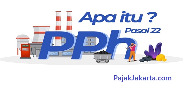 pph Pasal 22